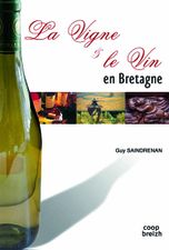 La Vigne et le Vin en Bretagne