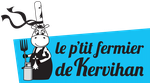 LE P’TIT FERMIER DE KERVIHAN / ENTRE TERRE ET MER - Produit en Bretagne